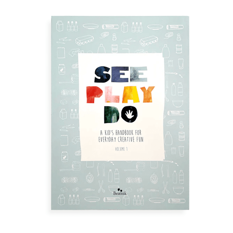 See Play Do - A Kids Handbook For Everyday Creative Fun