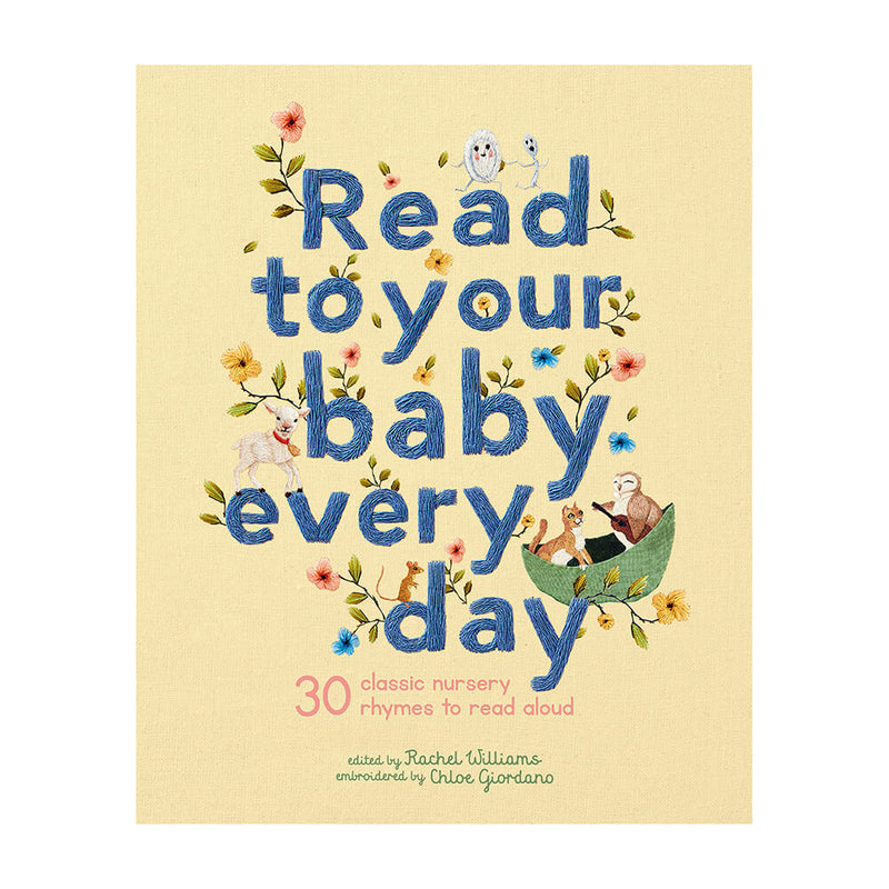 Read to Your Baby Every Day By Rachel Williams