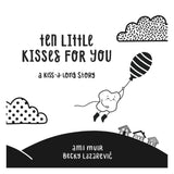 Ten Little Kisses For You Board Book